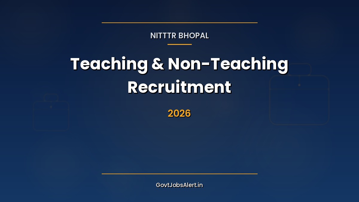 NITTTR Bhopal Teaching & Non-Teaching Recruitment 2026 notification banner with 22 vacancies