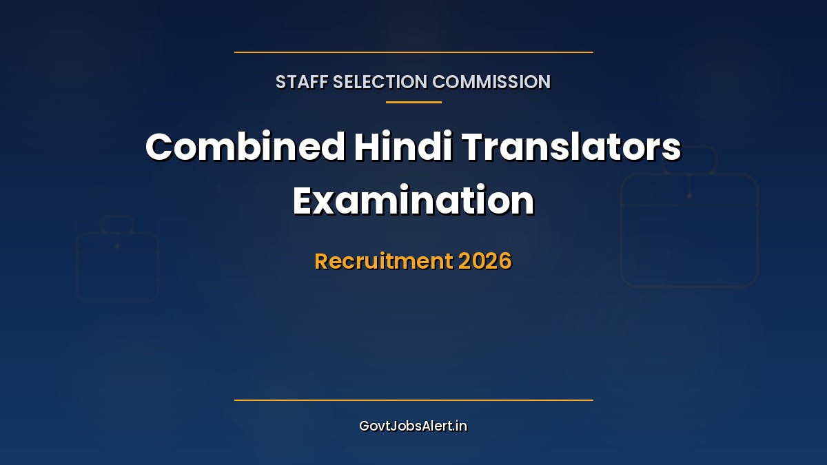 Staff Selection Commission Combined Hindi Translators Examination 2026 notification thumbnail — GovtJobsAlert.in