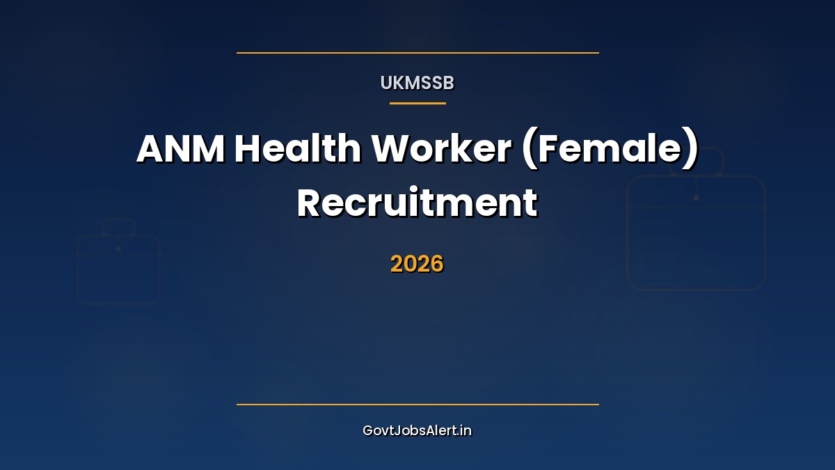 UKMSSB ANM Health Worker Female Recruitment 2026 notification for 335 posts across 13 districts in Uttarakhand
