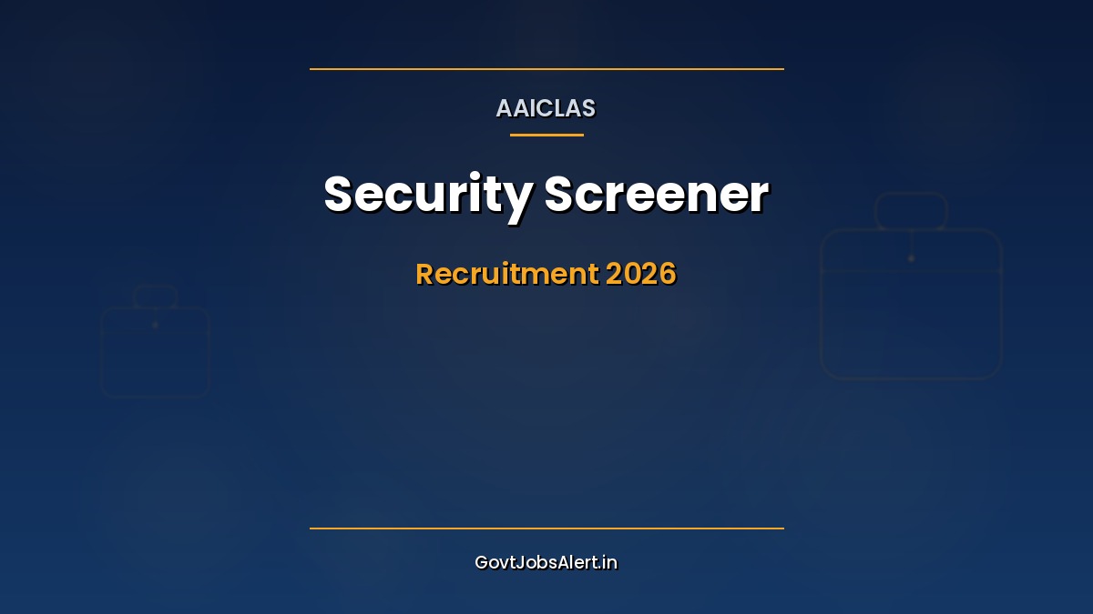 AAICLAS Security Screener Recruitment 2026 notification for 158 vacancies at Dehradun Kolkata Patna Trichy Calicut Udaipur airports apply online