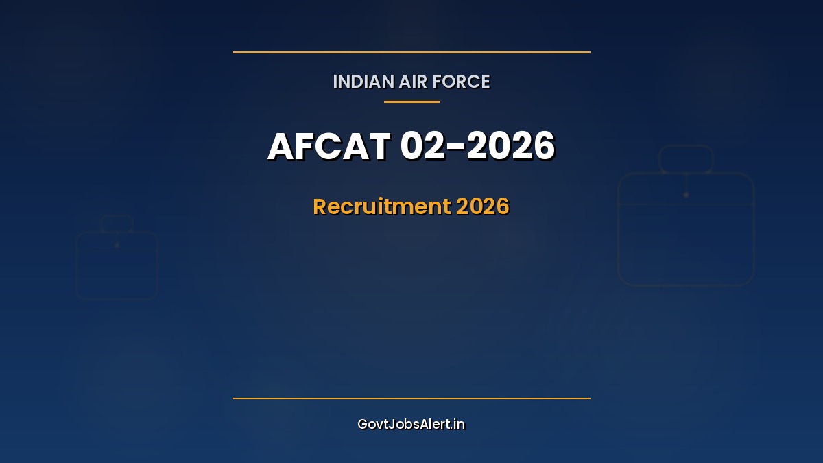 AFCAT 02/2026 Indian Air Force recruitment notification for 379 Flying and Ground Duty officer vacancies
