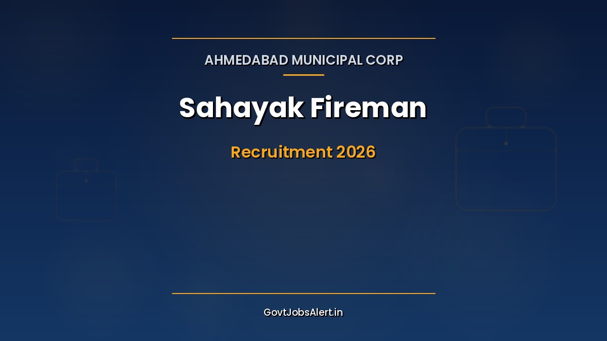 AMC Sahayak Fireman Recruitment 2026 notification 172 vacancies 10th pass Ahmedabad Gujarat apply online