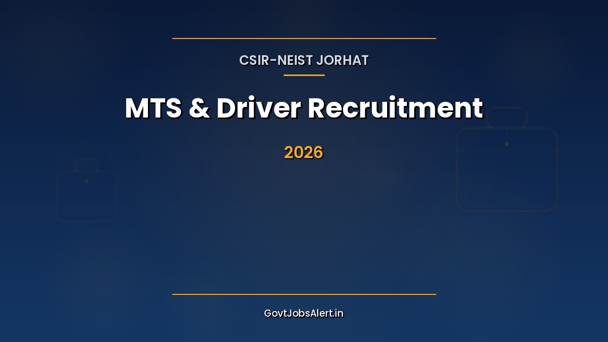 CSIR NEIST MTS Recruitment 2026 notification banner showing 10 Group C vacancies (9 Multi Tasking Staff and 1 Driver) at Jorhat, Assam