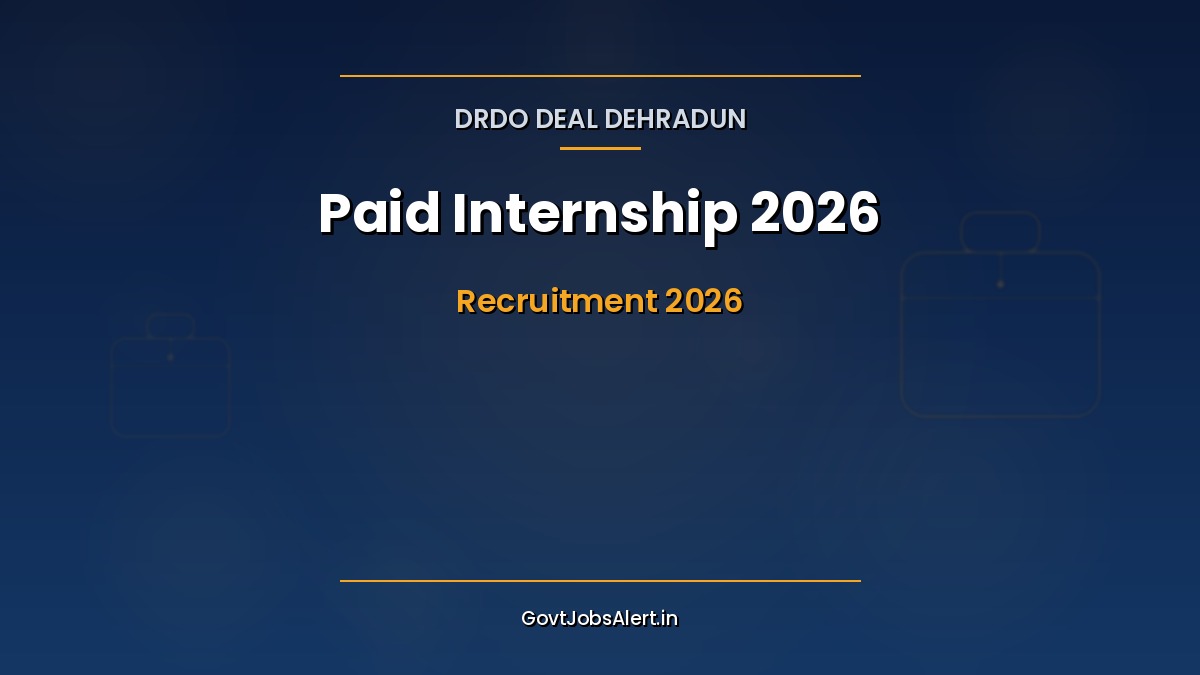 DRDO DEAL Dehradun Paid Internship 2026 notification for 45 ECE CSE Mechanical engineering pre-final year students with Rs 30,000 total stipend