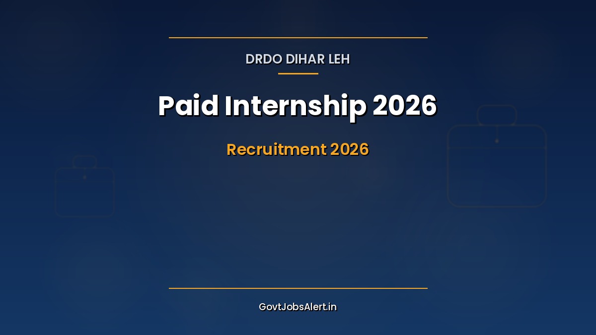 DRDO DIHAR Leh Paid Internship 2026 notification for B.E. B.Tech engineering students with Rs 5,000 monthly stipend at high-altitude research lab