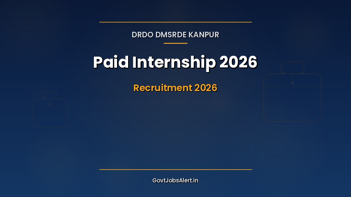 DRDO DMSRDE Kanpur Paid Internship 2026 notification for 20 final-year B.Tech, M.Tech and M.Sc. students with Rs 5,000 monthly stipend