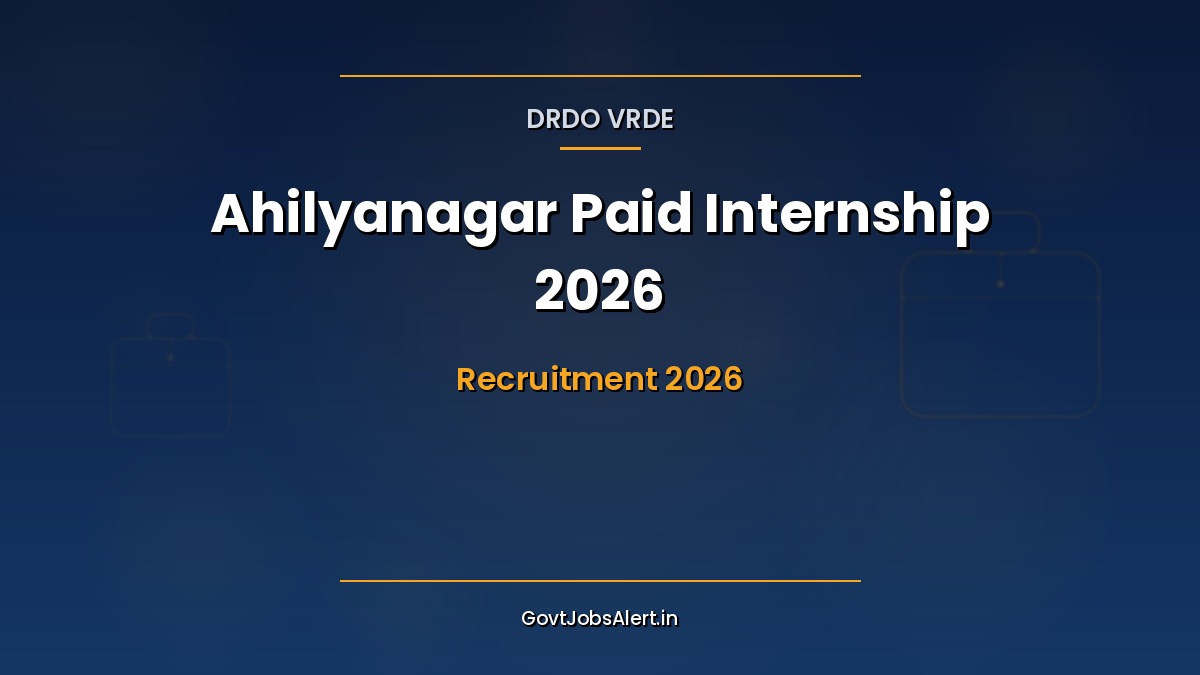 DRDO VRDE Ahilyanagar Paid Internship 2026 notification poster — 15 slots in ECE, CSE and EE for final-year B.E. / B.Tech students, Rs 30,000 stipend for 6 months