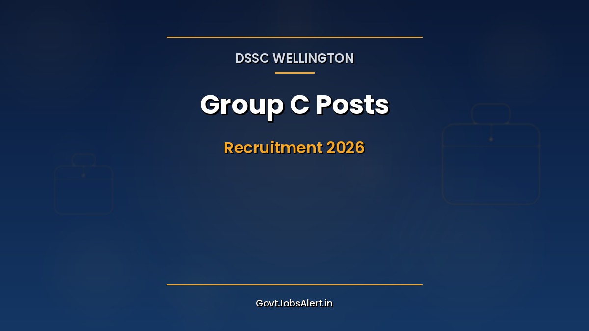 DSSC Group C Recruitment 2026 — 78 Lower Division Clerk, MTS, Stenographer and technical post vacancies at Defence Services Staff College Wellington