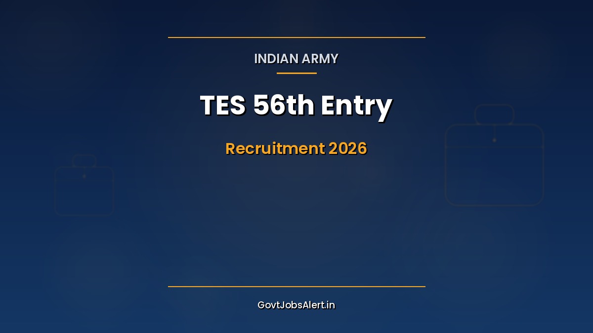 Indian Army TES 56th Entry 2026 Recruitment notification for 90 Officer Cadet vacancies through JEE Mains 2026 and SSB Interview