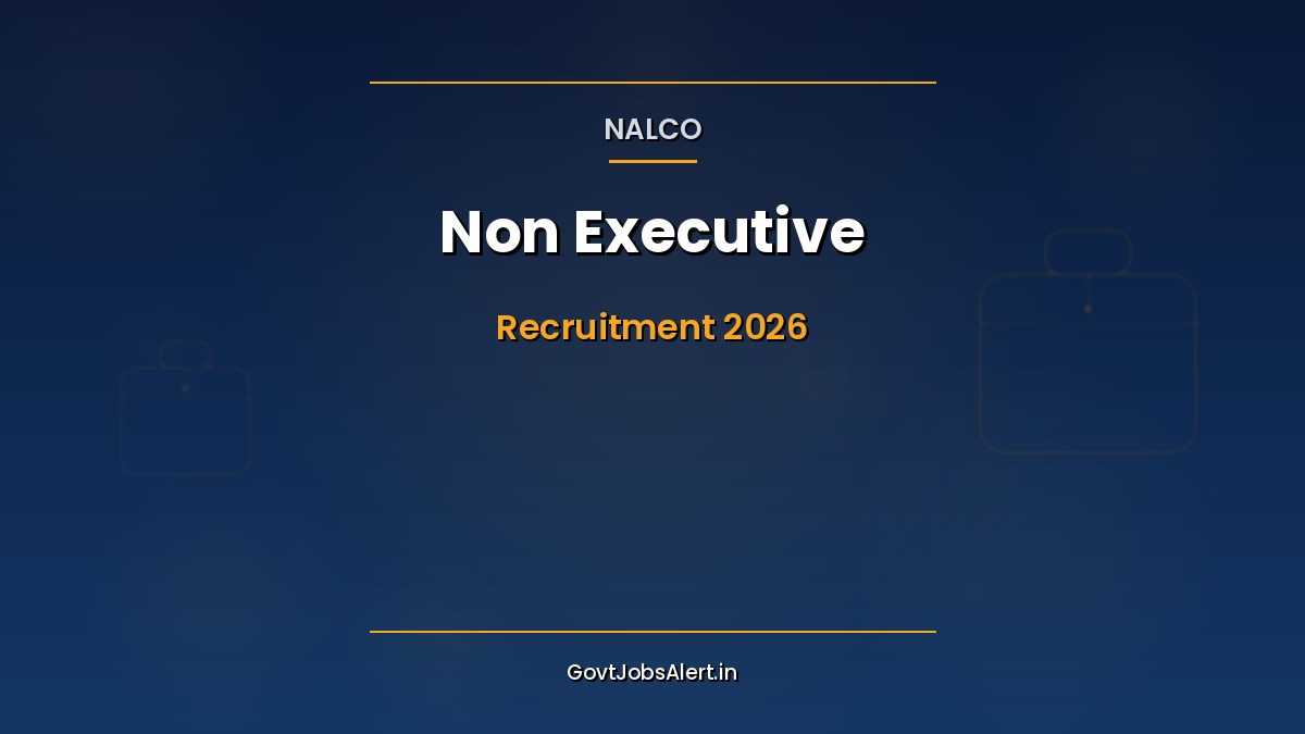 NALCO Non Executive Recruitment 2026 notification thumbnail for Operator, Technician, Junior Foreman posts at Damanjodi Odisha.