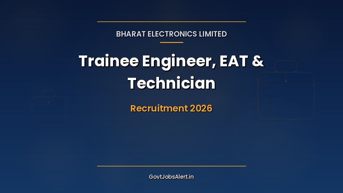 BEL Chennai Recruitment 2026 for 16 Trainee Engineer EAT and Technician posts