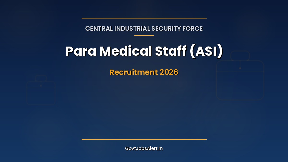 CISF Paramedical Staff Recruitment 2026 notification for 28 ASI Pharmacist, X-Ray Technician and Lab Technician posts