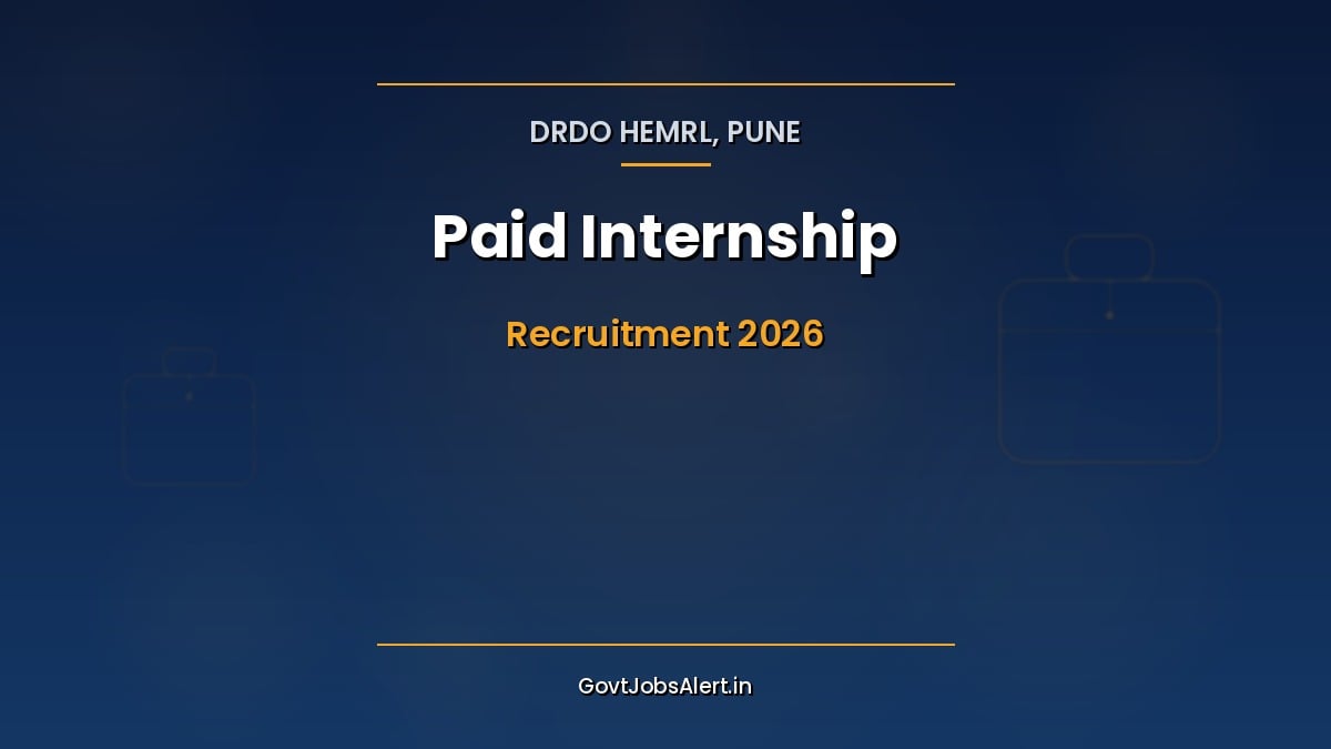 DRDO HEMRL Pune Paid Internship 2026 notification for 40 engineering and science students with Rs 5,000 monthly stipend