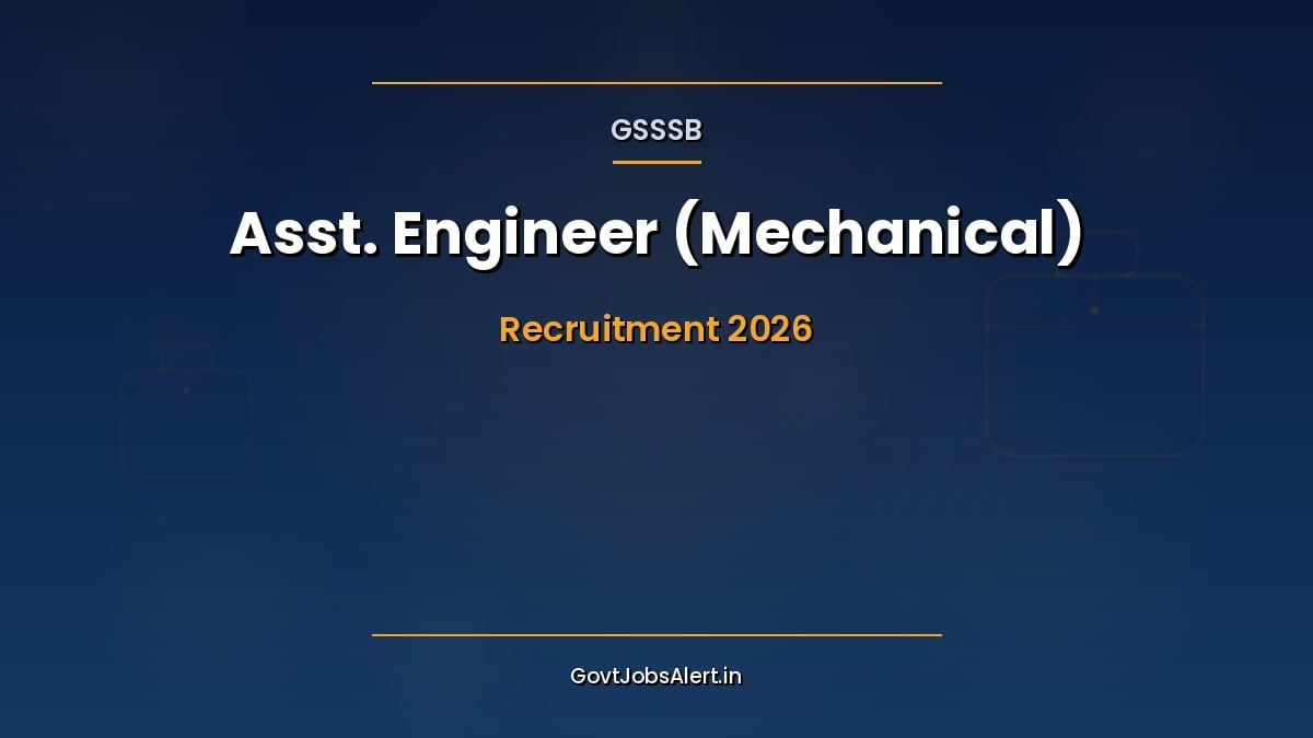 GSSSB Additional Assistant Engineer Mechanical Recruitment 2026 notification for 110 Class-3 posts in Gujarat