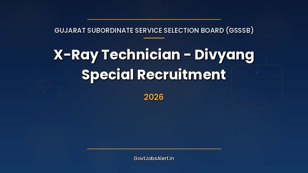 GSSSB X-Ray Technician Divyang Special Recruitment 2026 Advt 432 16 posts