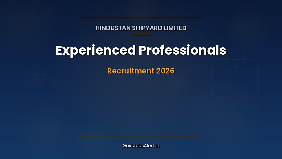 HSL Experience Professionals Recruitment 2026 notification for 34 manager, engineer and officer posts at Hindustan Shipyard Visakhapatnam