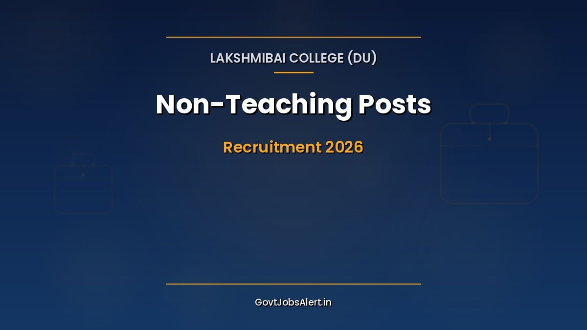 Lakshmibai College Delhi University Non Teaching Recruitment 2026 notification for 24 posts including Librarian, Assistant and Attendant