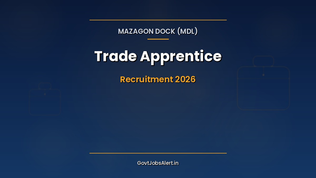 Mazagon Dock Shipbuilders MDL Trade Apprentice Recruitment 2026 notification for 495 ITI, 10th and 8th pass apprentice posts in Mumbai