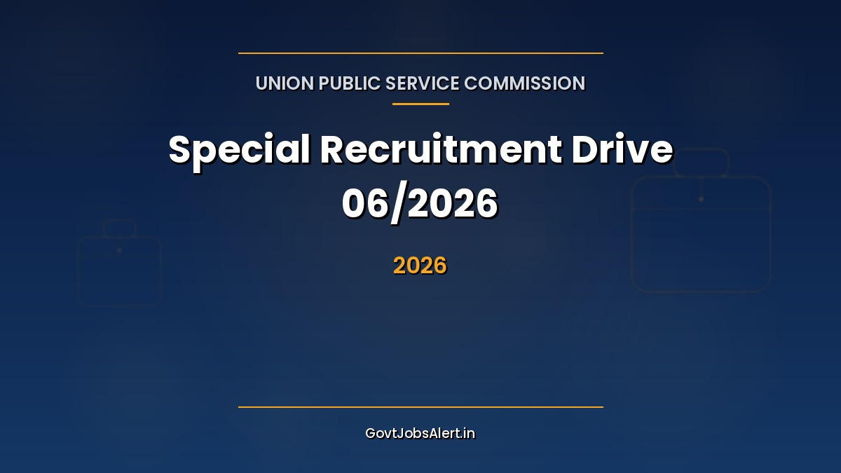 UPSC Special Recruitment Drive 06/2026 notification for 471 vacancies across 98 central government posts