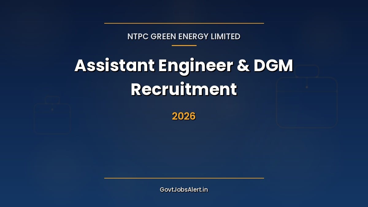 NTPC Green Energy NGEL Assistant Engineer and Deputy General Manager Recruitment 2026 notification for 114 renewable energy posts