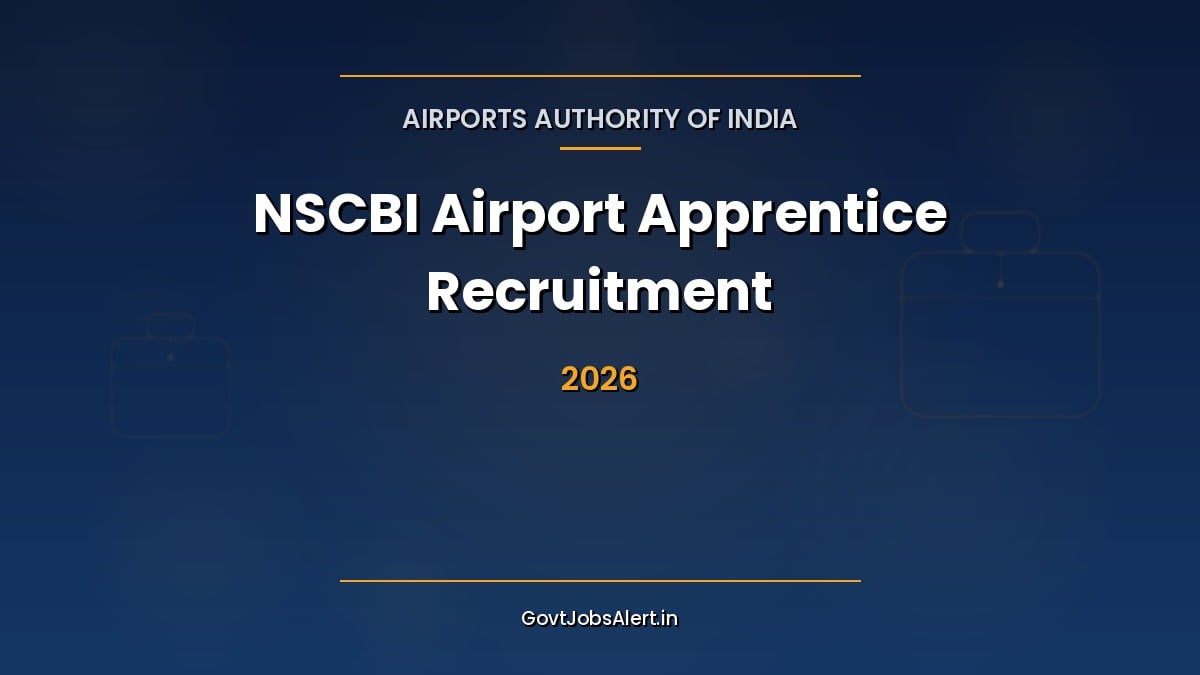AAI NSCBI Kolkata Airport Apprentice Recruitment 2026 notification for 38 Graduate, Diploma and ITI Trade Apprentice posts in West Bengal