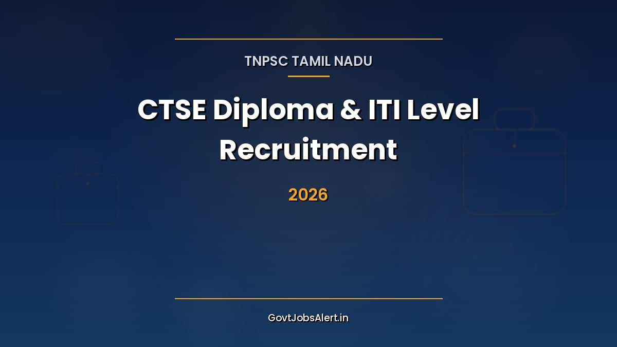 TNPSC CTSE Recruitment 2026 notification for 839 Diploma and ITI level technical posts in Tamil Nadu