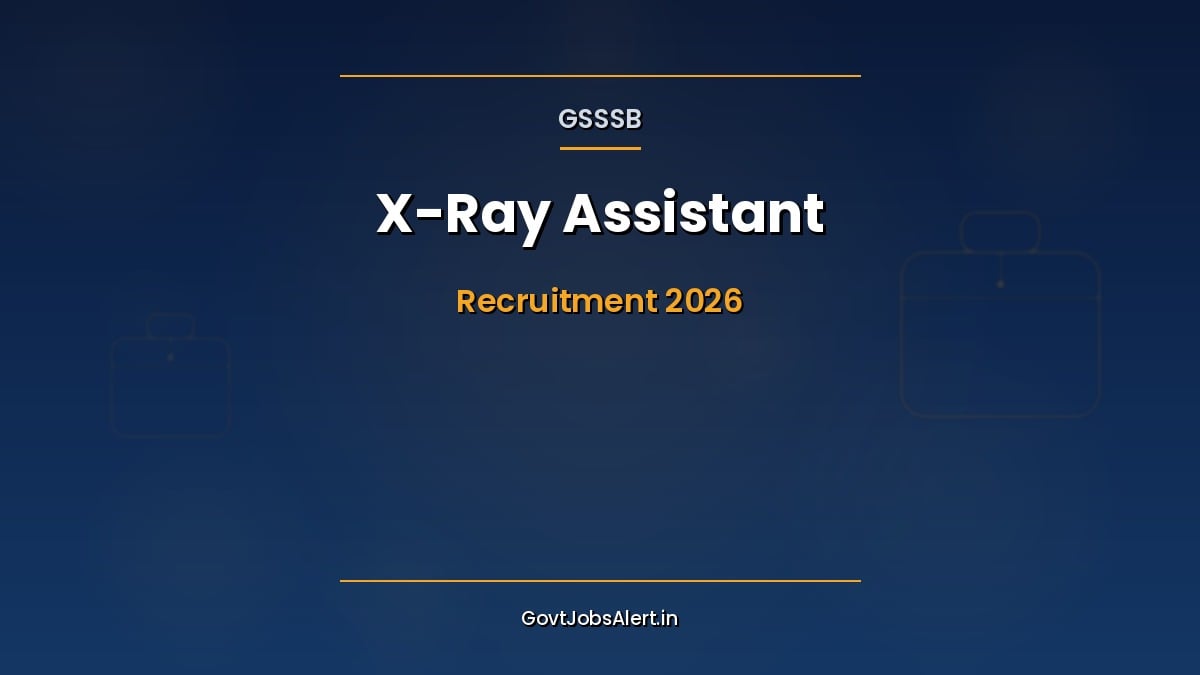 GSSSB X-Ray Assistant Recruitment 2026 notification for 82 posts in Gujarat