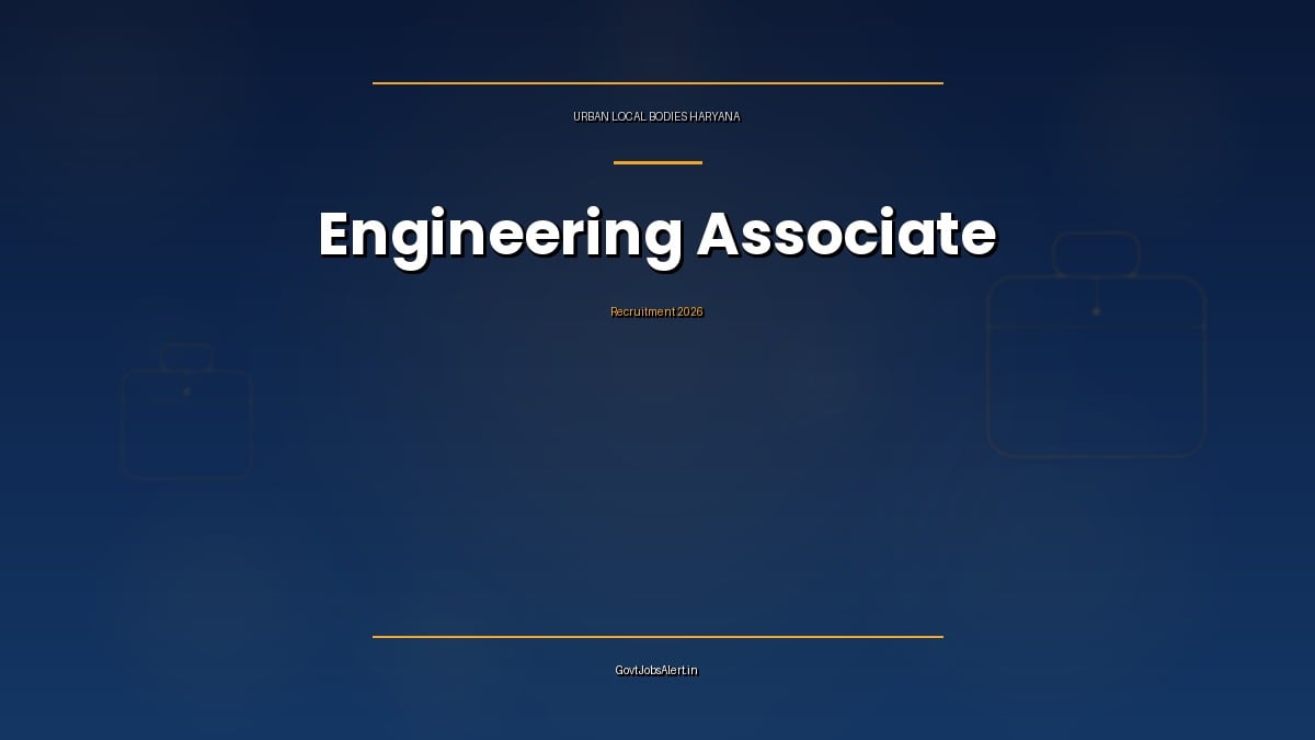Haryana Urban Local Bodies Engineering Associate Recruitment 2026 notification for 150 Civil, Electrical and Horticulture contract posts