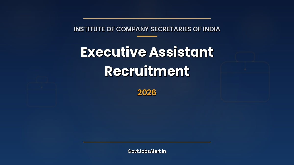 ICSI Executive Assistant Recruitment 2026 notification for 20 posts for commerce graduates