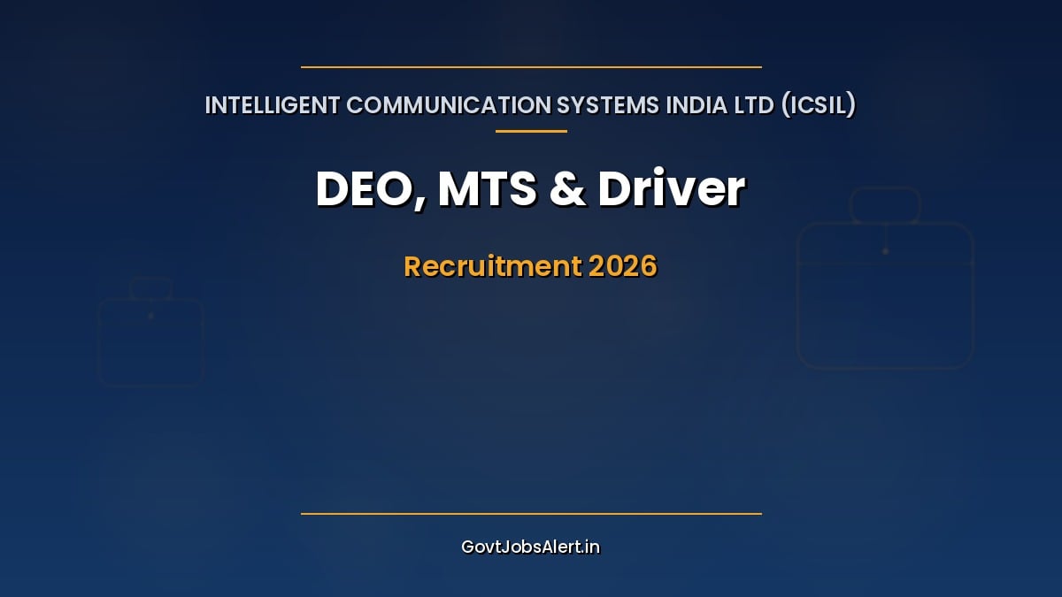 ICSIL DEO MTS and Driver Recruitment 2026 notification for various posts in Delhi NCR with eligibility and last date