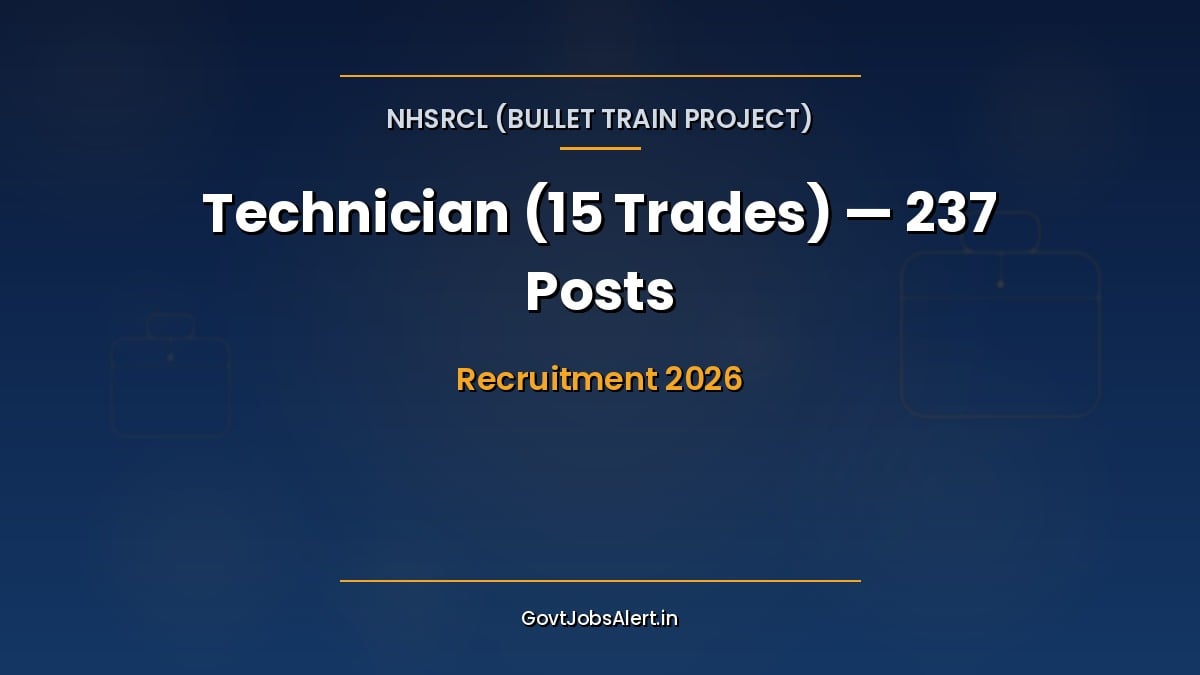 NHSRCL Technician Recruitment 2026 notification for 237 posts on absorption basis for serving railway and metro staff on the bullet train project