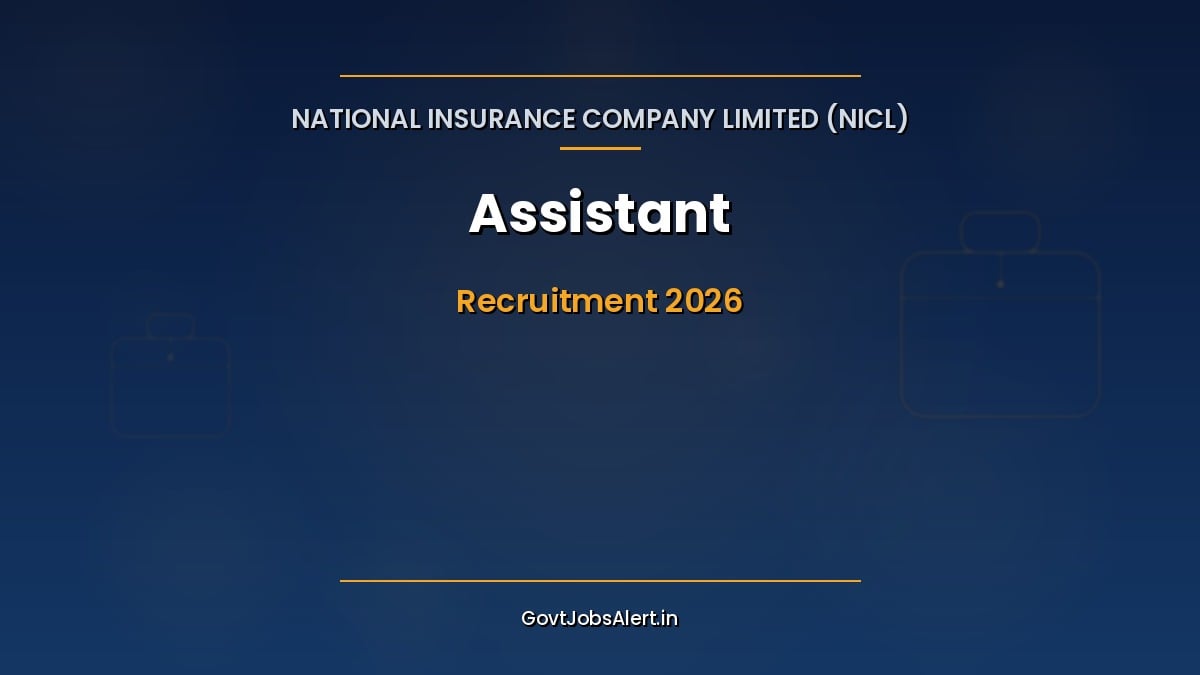 NICL Assistant Recruitment 2026 notification for 500 Assistant posts with graduate eligibility, ₹53,000 gross salary and 07 August last date