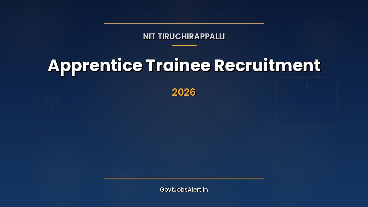 NIT Trichy Apprentice Recruitment 2026 notification for 24 Graduate and Diploma Apprentice Trainee posts under NATS in Tamil Nadu, stipend up to ₹15,000