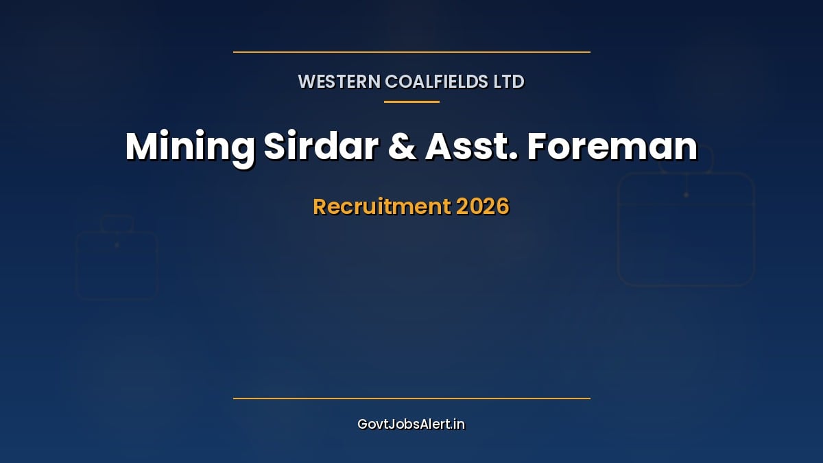 WCL Mining Sirdar and Assistant Foreman Recruitment 2026 notification for 444 posts apply online poster