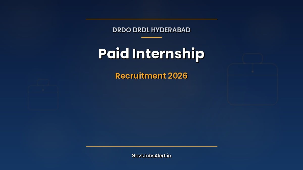 DRDO DRDL Hyderabad Paid Internship 2026 notification offering 165 slots for final year engineering and postgraduate students