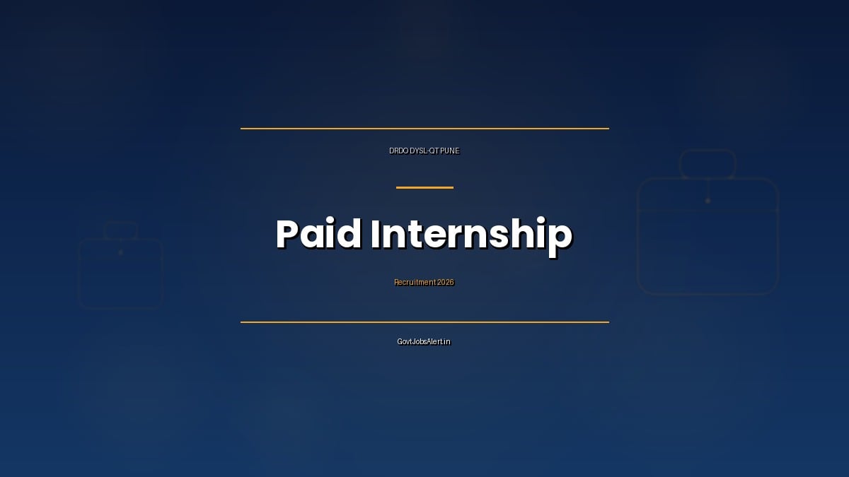 DRDO DYSL-QT Paid Internship 2026 notification for 5 quantum technology internship seats at Pune for engineering and physics students