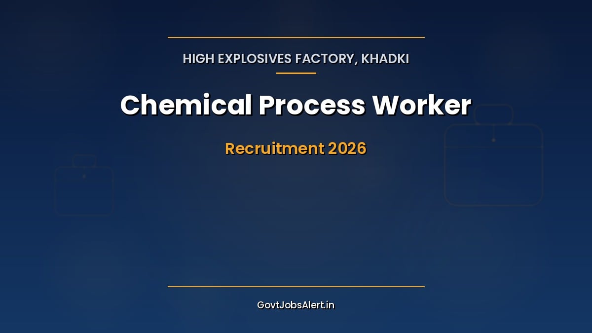 HEF Khadki Chemical Process Worker Recruitment 2026 notification for 85 tenure based CPW posts at High Explosives Factory Pune