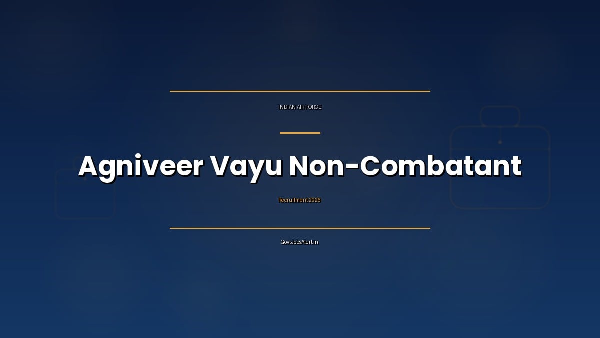IAF Agniveer Vayu Non-Combatant Recruitment 2026 notification for Hospitality and Housekeeping streams for 10th pass candidates