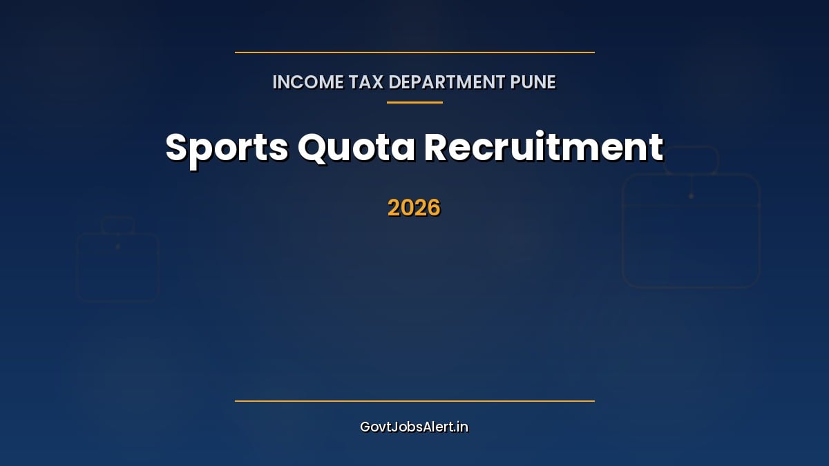 Income Tax Department Pune Sports Quota Recruitment 2026 notification for 85 Tax Assistant, MTS and Stenographer posts