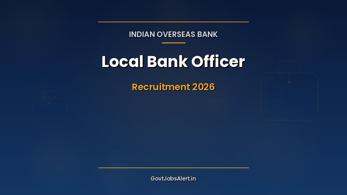 IOB Local Bank Officer Recruitment 2026 notification for 250 LBO Scale I posts in Tamil Nadu, Karnataka, Maharashtra and Gujarat
