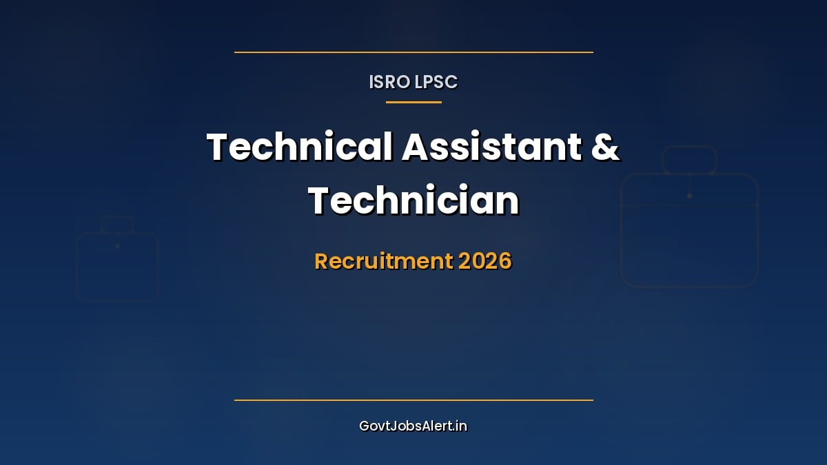 ISRO LPSC Liquid Propulsion Systems Centre Recruitment 2026 notification for 19 Technical Assistant, Technician B, Draughtsman B and Fireman A vacancies