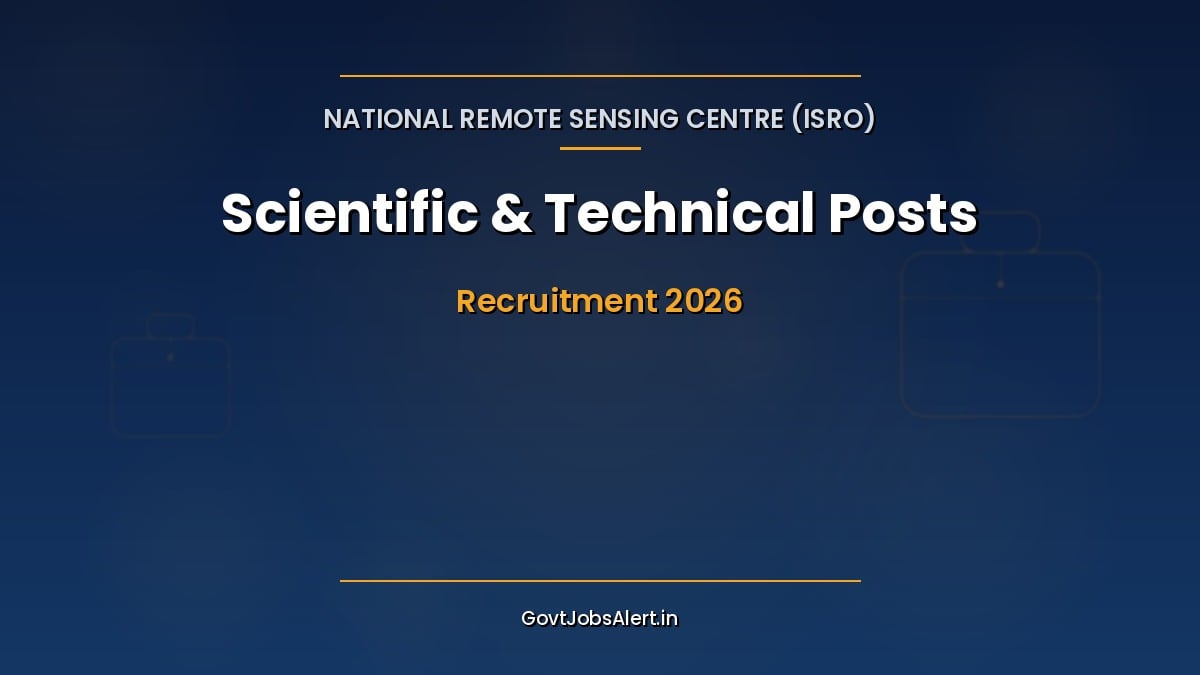 ISRO NRSC Scientific and Technical Posts Recruitment 2026 for 48 Research Scientist, JRF and Project Scientist vacancies