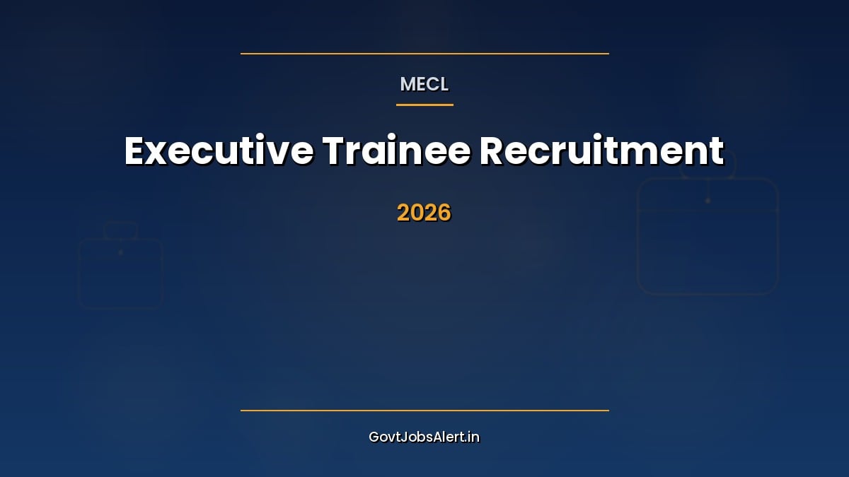 MECL Executive Trainee Recruitment 2026 notification for 13 Electrical and Mechanical engineering posts in a Mini-Ratna PSU