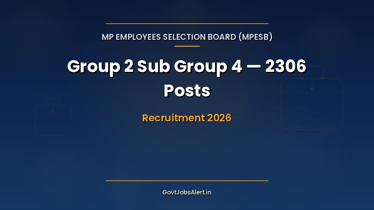 MPESB Group 2 Sub Group 4 Recruitment 2026 notification for 2306 posts in Madhya Pradesh government departments