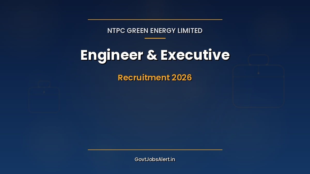 NTPC Green Energy Limited Recruitment 2026 notification for 147 Engineer and Executive fixed term posts across India
