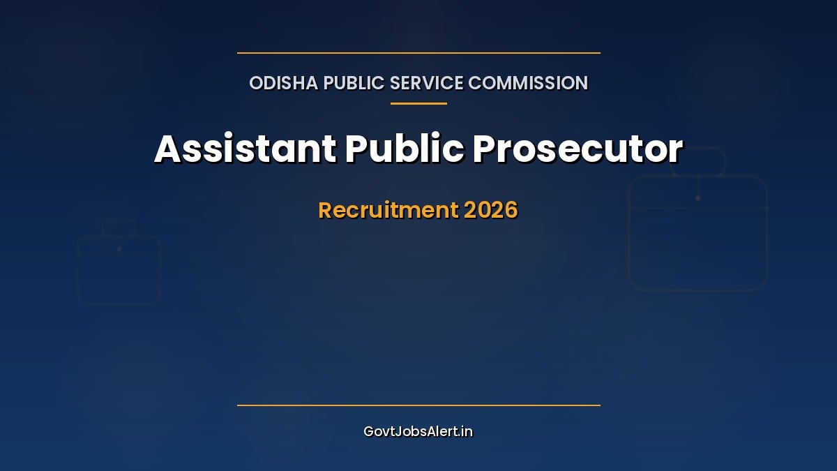 OPSC Assistant Public Prosecutor Recruitment 2026 notification for 172 APP posts in Odisha State Prosecution Service with pay 44900