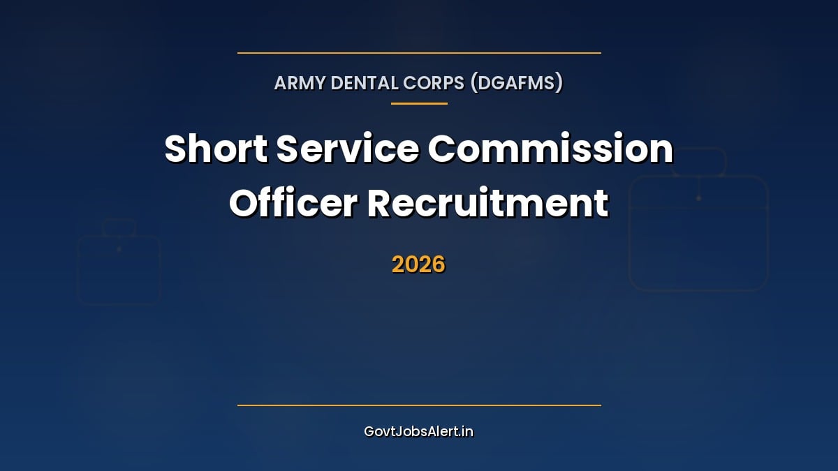 Army Dental Corps Recruitment 2026 AFMS notification for 37 SSC dental officer vacancies in the rank of Captain