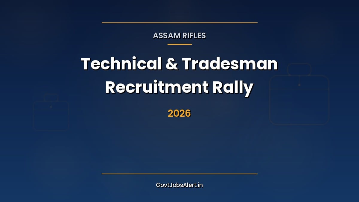 Assam Rifles Technical and Tradesman Rally 2026 notification for 354 posts in 17 trades, apply online by 28 October 2026