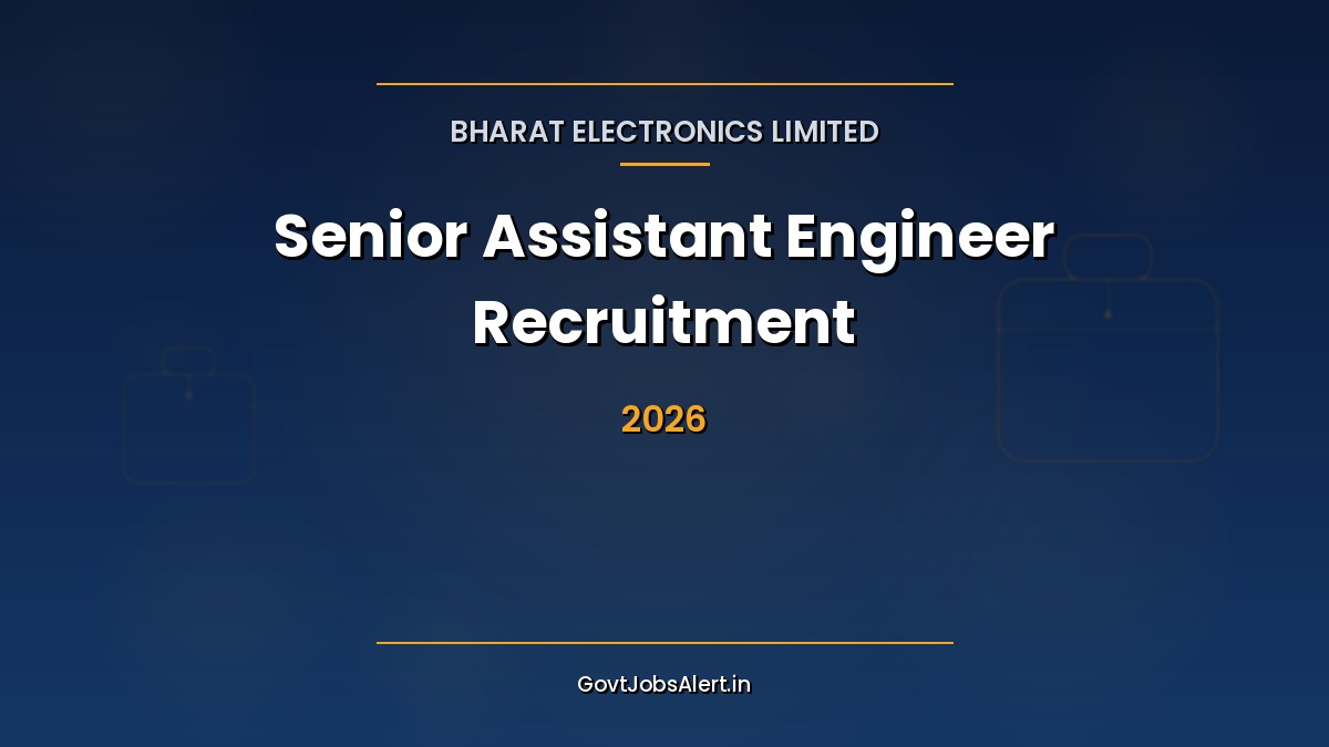 BEL Senior Assistant Engineer Recruitment 2026 notification for IAF ex-servicemen, E-I Grade fixed tenure posts