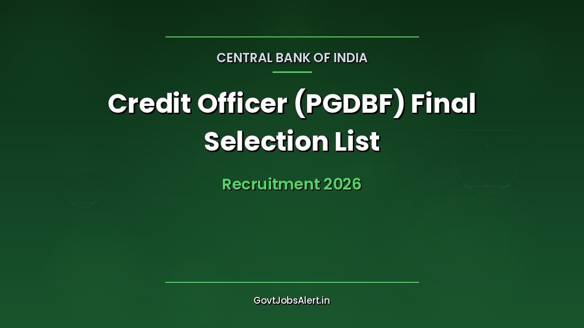 Central Bank of India Credit Officer PGDBF final selection list 2026 showing 721 selected candidates and joining on 5 October